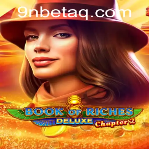 Exploring the Mysteries of Book of Riches Deluxe Chapter 2