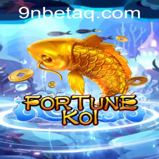 Discover the Excitement of FORTUNEKOI - A Unique Gaming Experience by 9Nbet