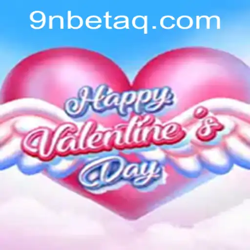 Discover the Exciting World of HappyValentinesDay - The Ultimate Gaming Experience with 9Nbet