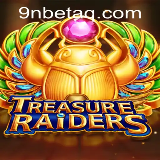 Discover the Adventure of TREASURERAIDERS with 9Nbet