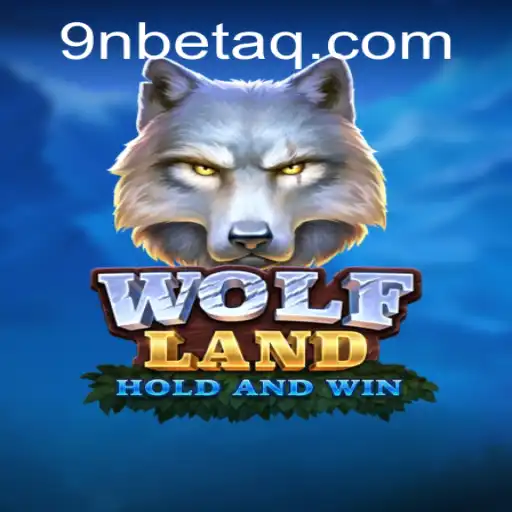 Exploring the Thrilling Adventure of WolfLand and the Mystery of 9Nbet